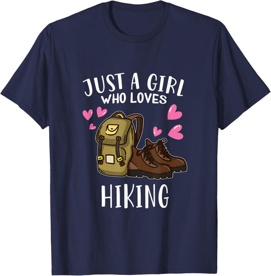 Funny Hike Hiking Lover Just A Girl Who Loves Hiking T-Shirt - T-Shirt | Navy