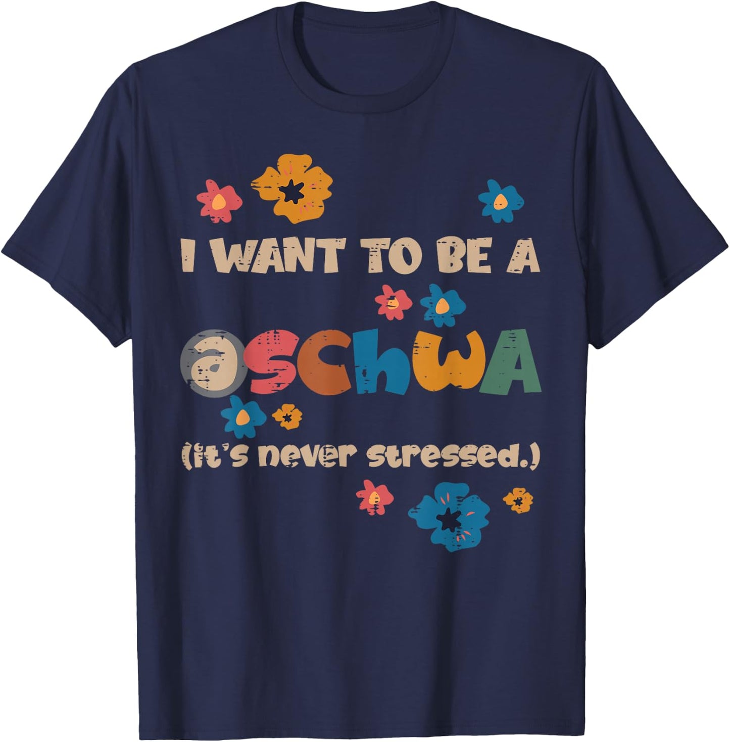 I Want To Be A Schwa Funny Read Book Reading Librarian T-Shirt - T-Shirt | Navy