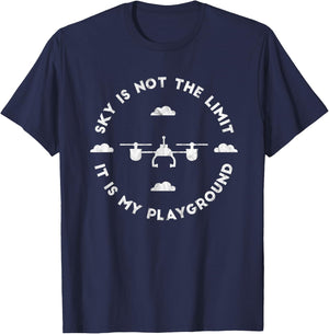 Sky Is Not My Limit It's My Playground Funny Drone T-Shirt - T-Shirt | Navy