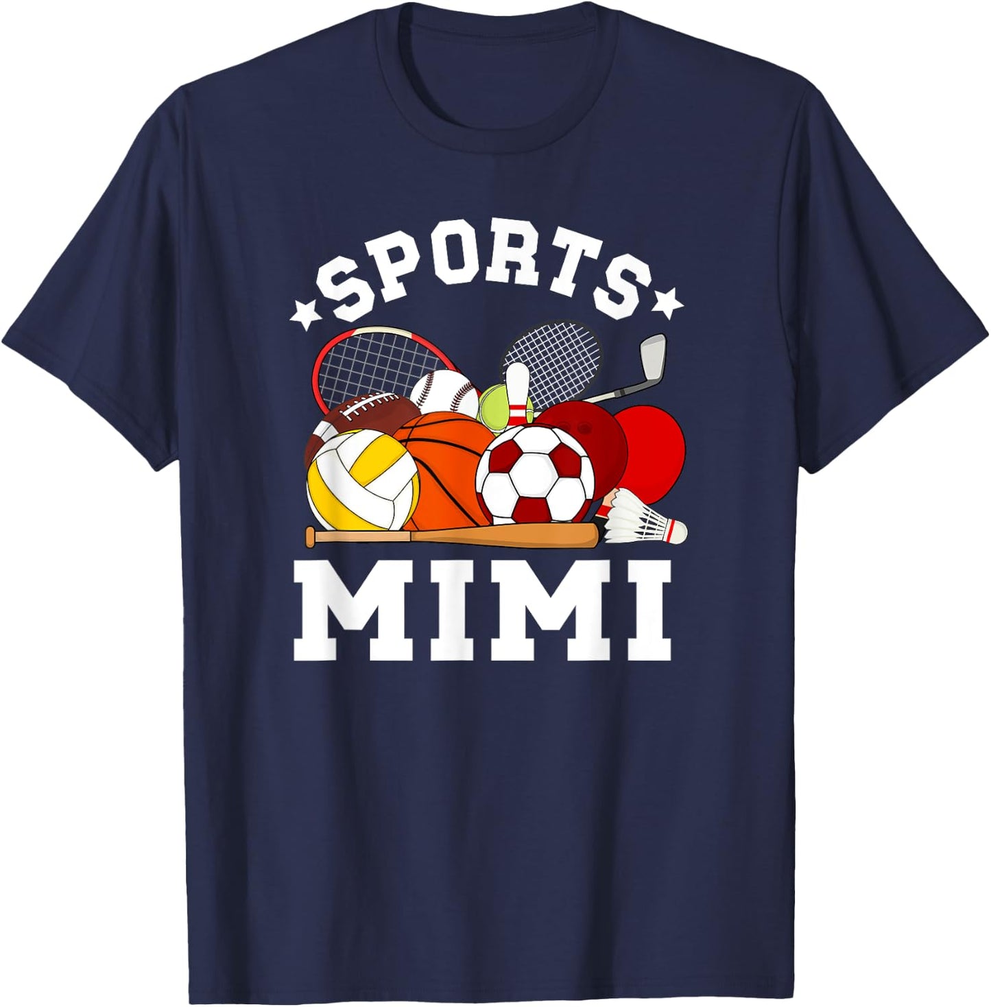 Sports Mimi Proud Sport Mimi Sports Mimi Grandma T-Shirt - T-Shirt | Navy