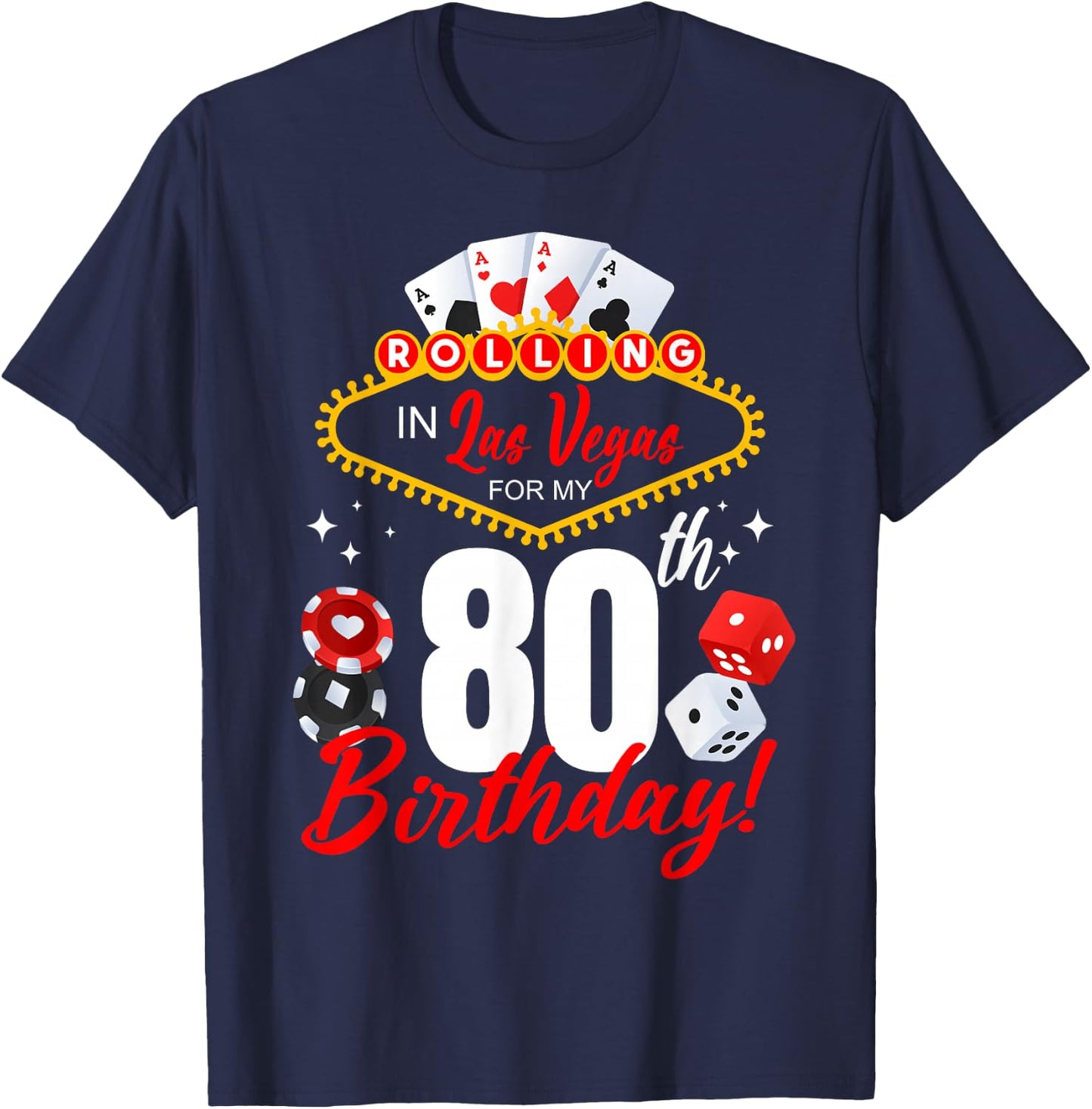 Rolling In Las Vegas 80th Birthday Crew Group Friends 80 T-Shirt - T-Shirt | Navy