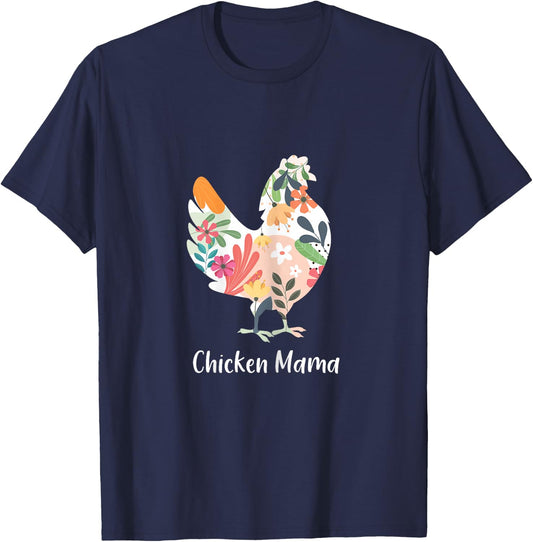 Chicken Mama Flowers Farmer Mother's Day T-Shirt - T-Shirt | Navy