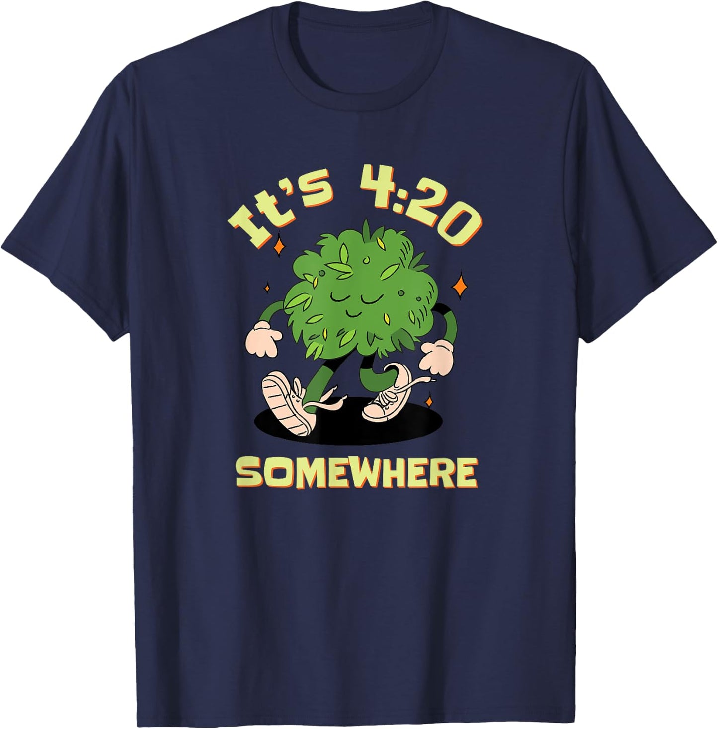 Its 420 Somewhere Funny Weed 420 Marijuana Stoner T-Shirt - T-Shirt | Navy
