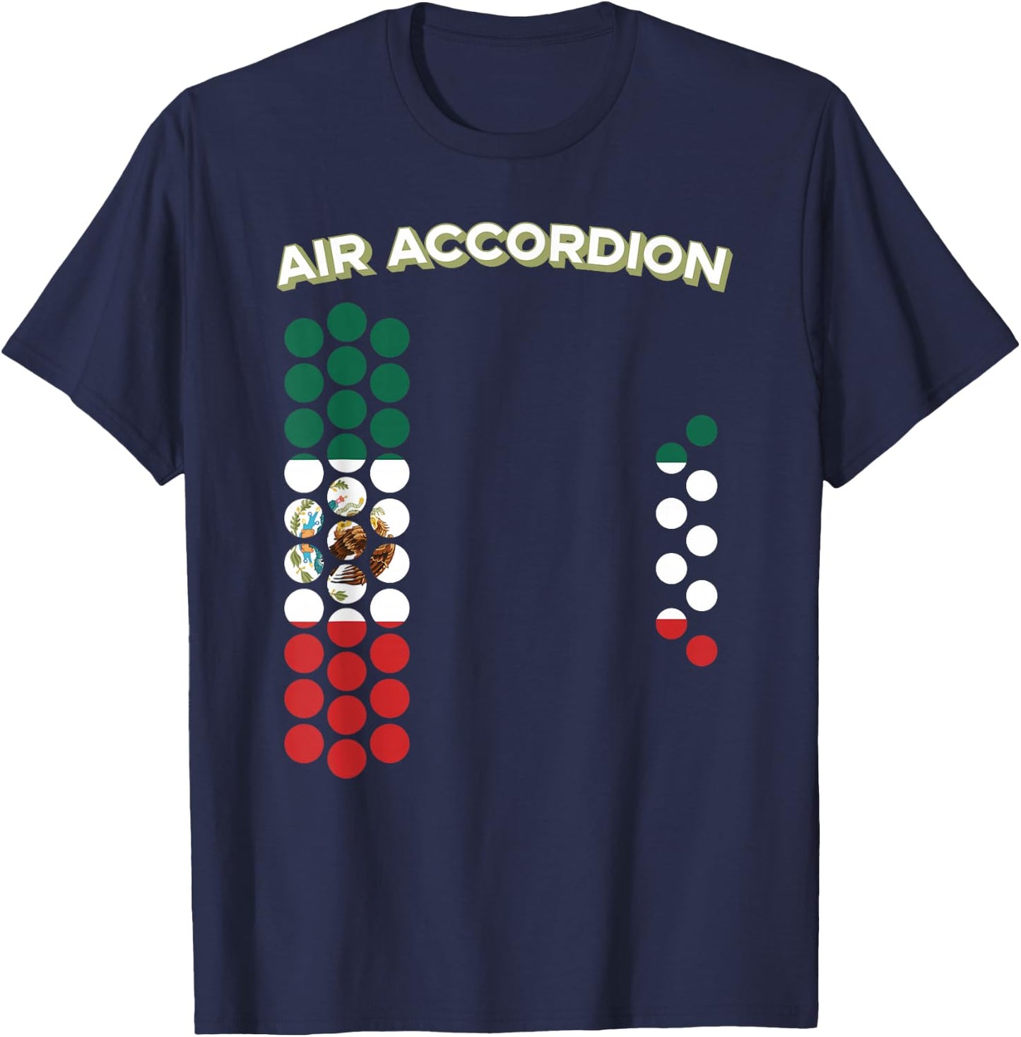 Air Accordion Mexico Flag Cinco De Mayo Music Gift T-Shirt - T-Shirt | Navy