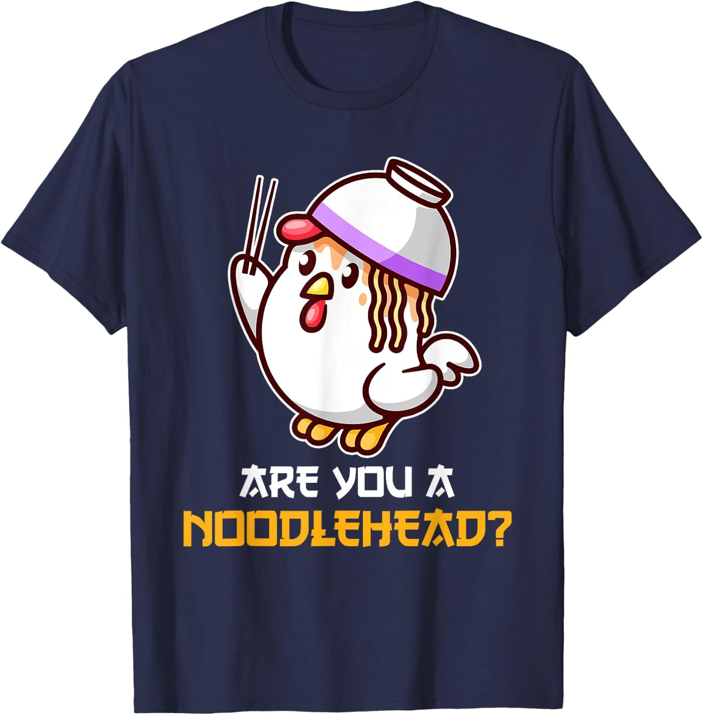 Noodle Head Chicken Cute Ramen Udon Bowl Funny Japan Asian T-Shirt - T-Shirt | Navy