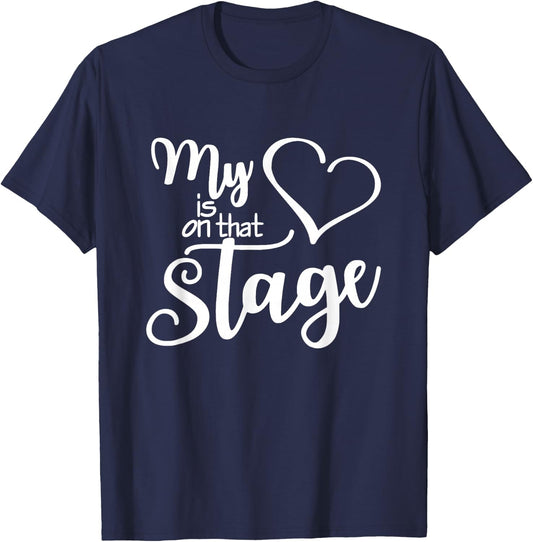 Dance Mom My Heart is On That Stage Dance Recital T-Shirt - T-Shirt | Navy