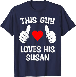 This Guy Loves His Susan Girlfriend Wife Valentine's Day T-Shirt - T-Shirt | Navy