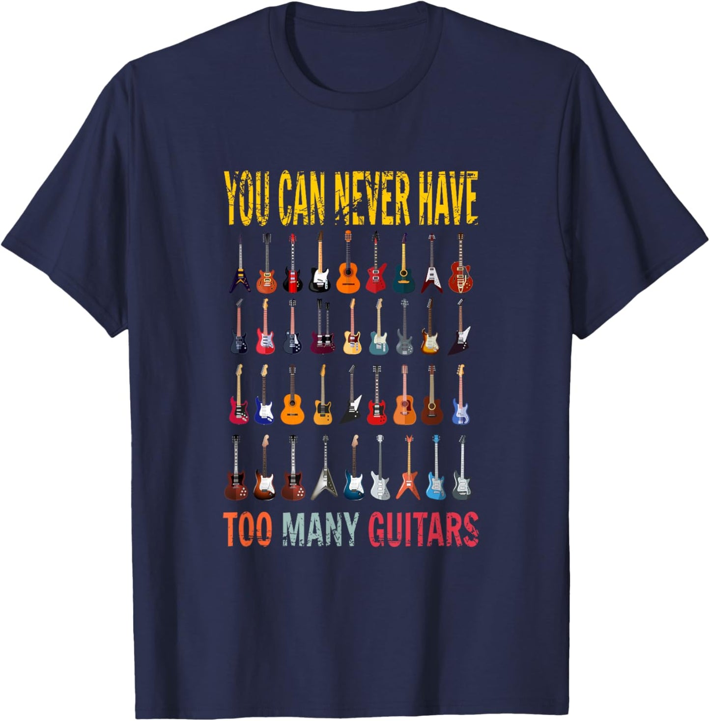 Bass Musician Pick You can never have too many Guitars T-Shirt - T-Shirt | Navy