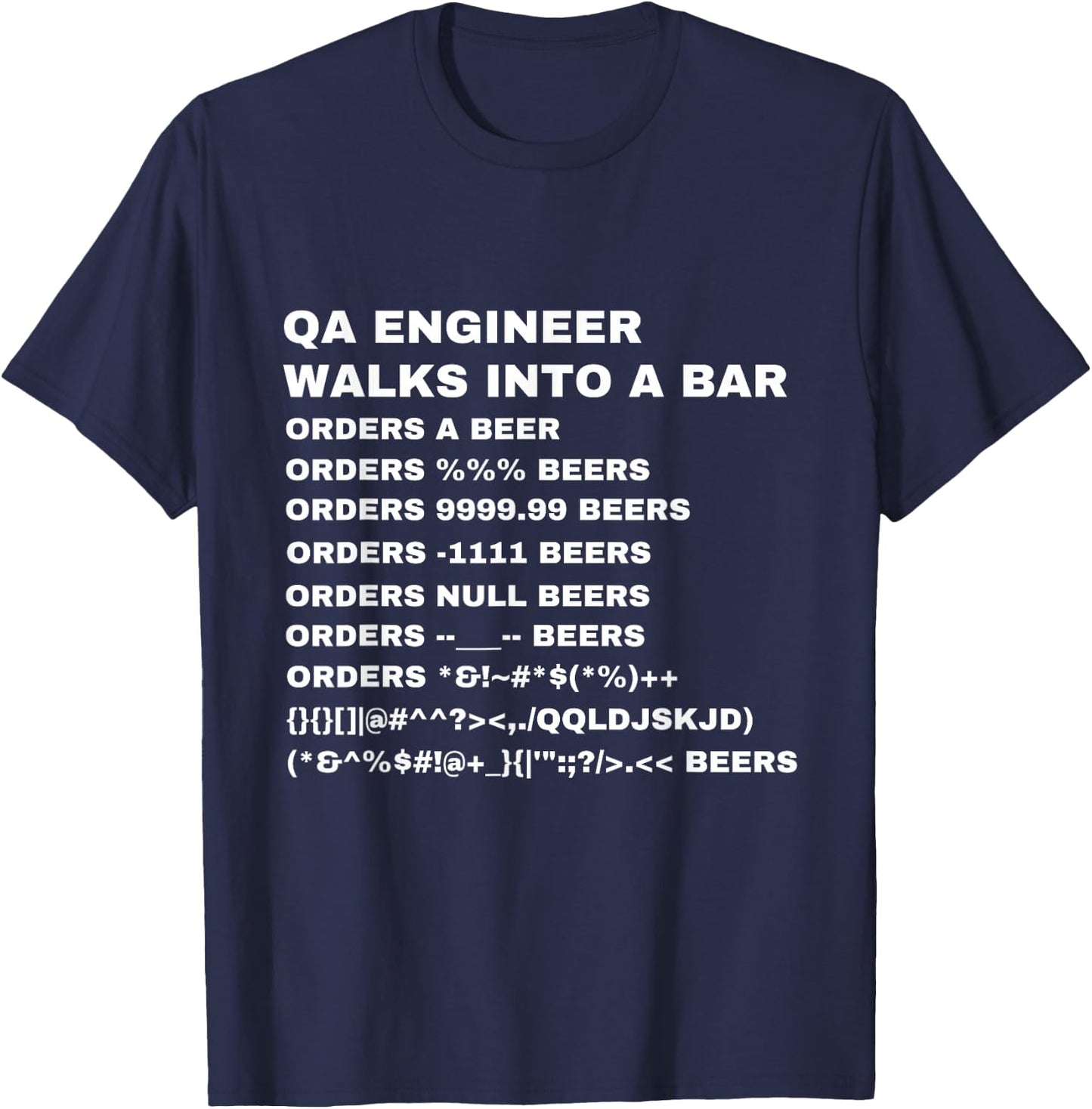 QA Engineer Walks into a Bar T-Shirt - T-Shirt | Navy