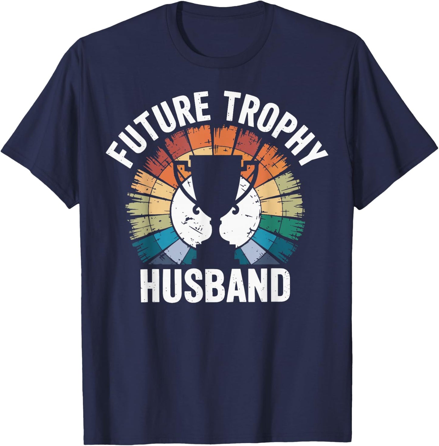 Future Trophy Husband T-Shirt - T-Shirt | Navy
