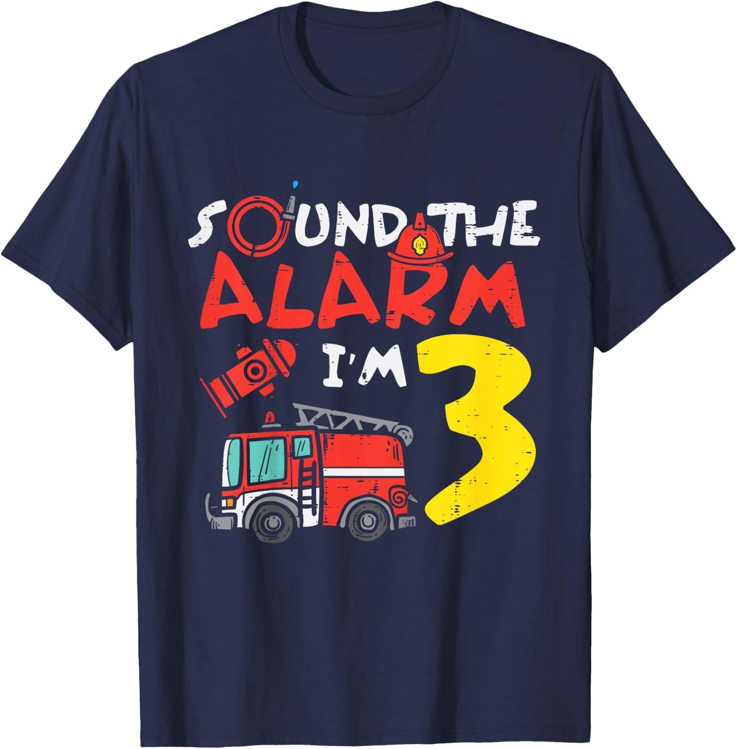 Kids Sound The Alarm Im 3 Fire Engine Truck 3rd Birthday Boys T-Shirt - T-Shirt | Navy