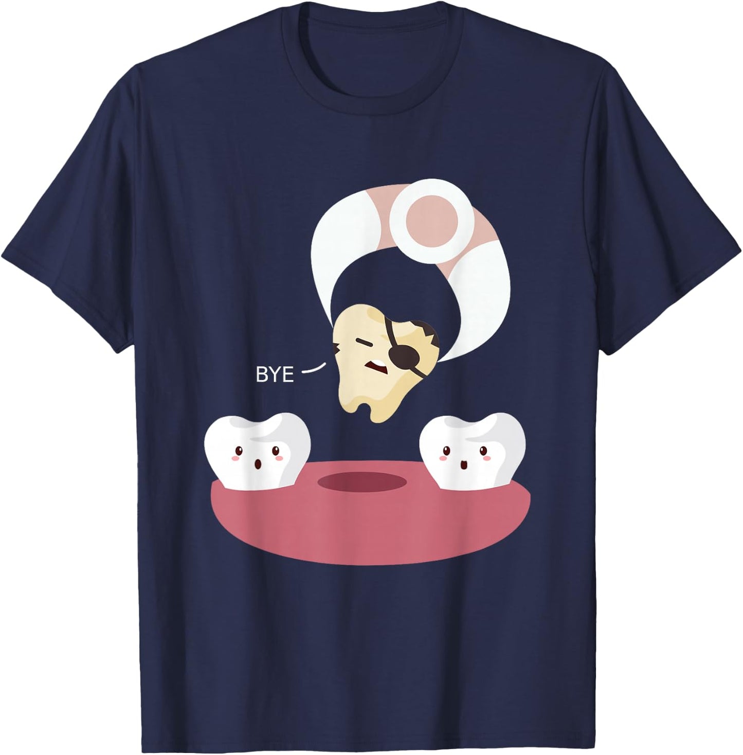 Dentistry Funny Pirate Teeth Tooth Extraction Humor Dentist T-Shirt - T-Shirt | Navy