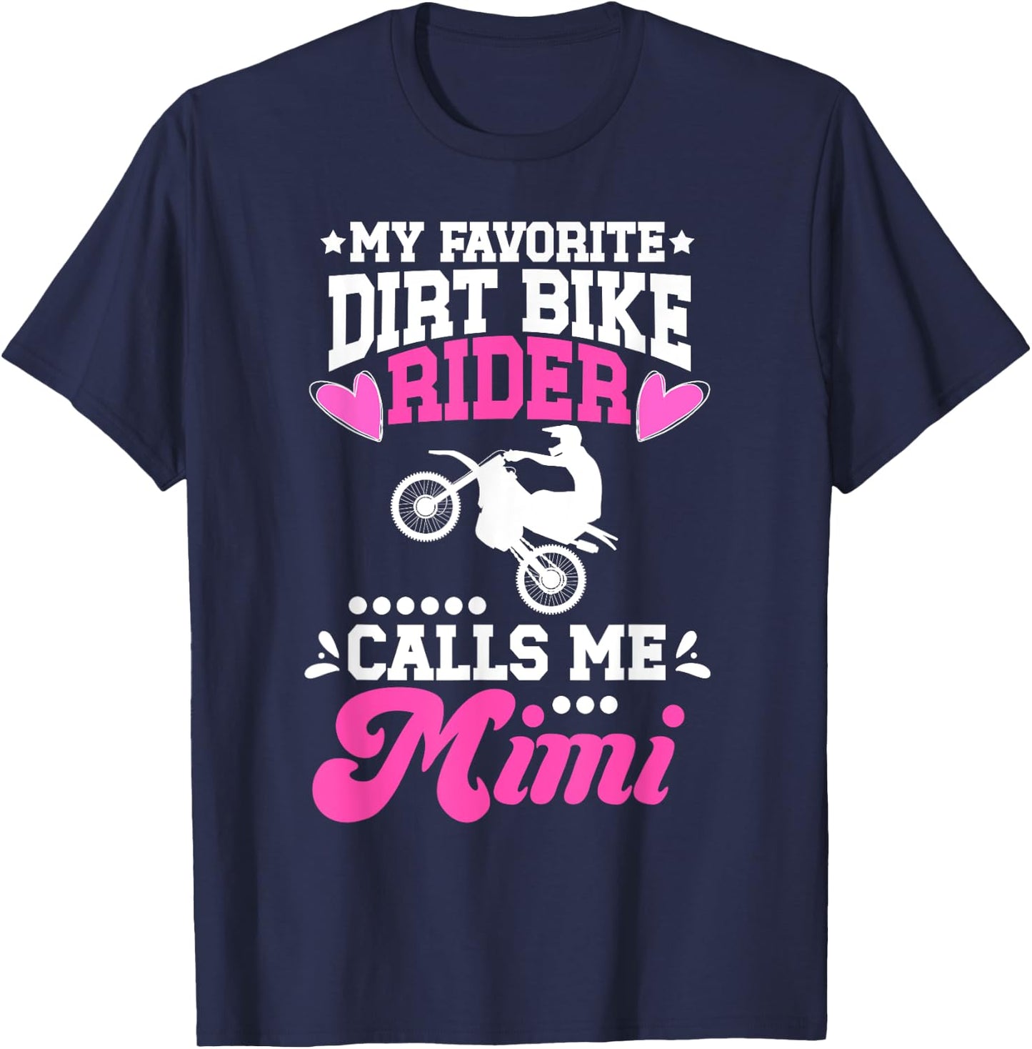 My Favorite Dirt Biker Mimi Dirt Bike Mimi Grandma T-Shirt - T-Shirt | Navy
