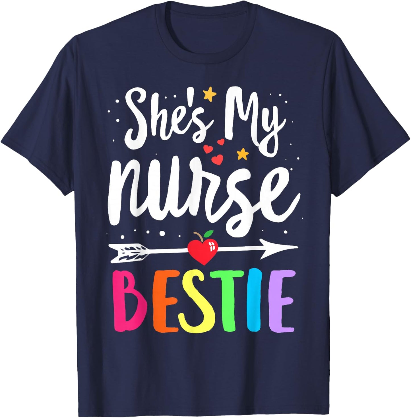 Matching School Nurses Best Friend She's My Nurse Bestie T-Shirt - T-Shirt | Navy