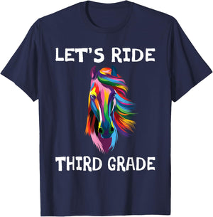 Let's Ride Third Grade Back To School Horse Girls T-Shirt - T-Shirt | Navy