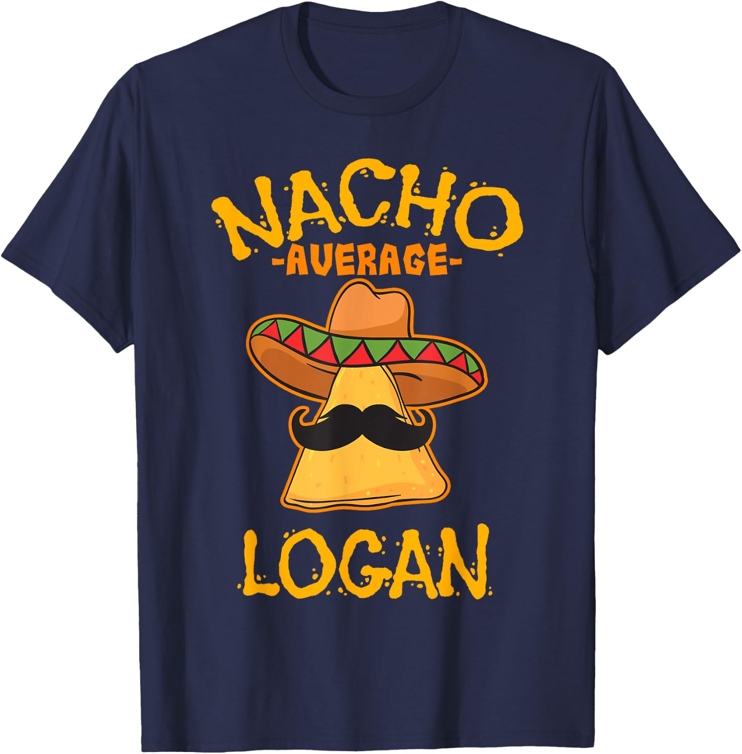 Nacho Average Logan Personalized Name Funny Taco T-Shirt - T-Shirt | Navy