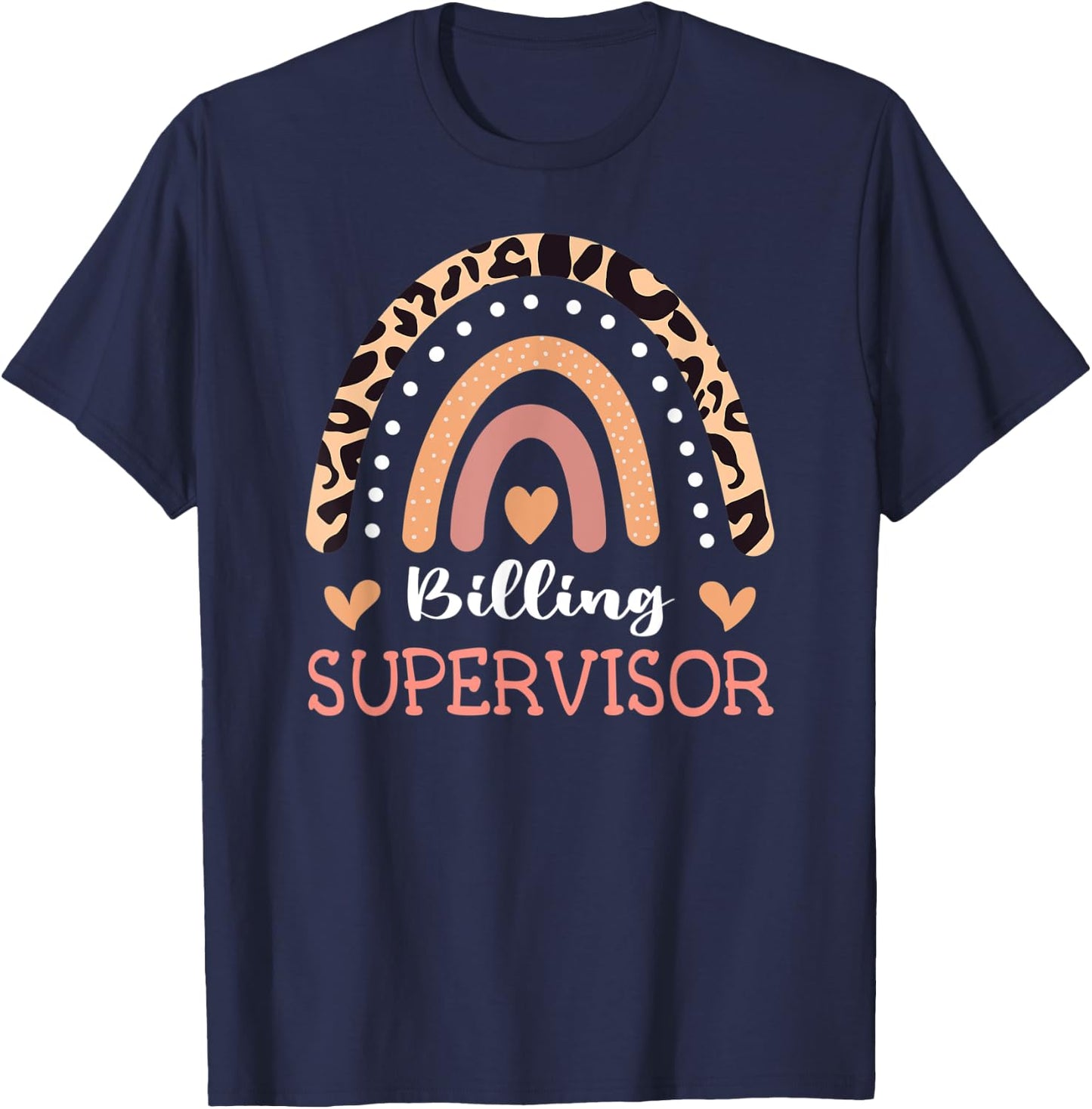 Billing Supervisor Leopard Rainbow Appreciation T-Shirt - T-Shirt | Navy