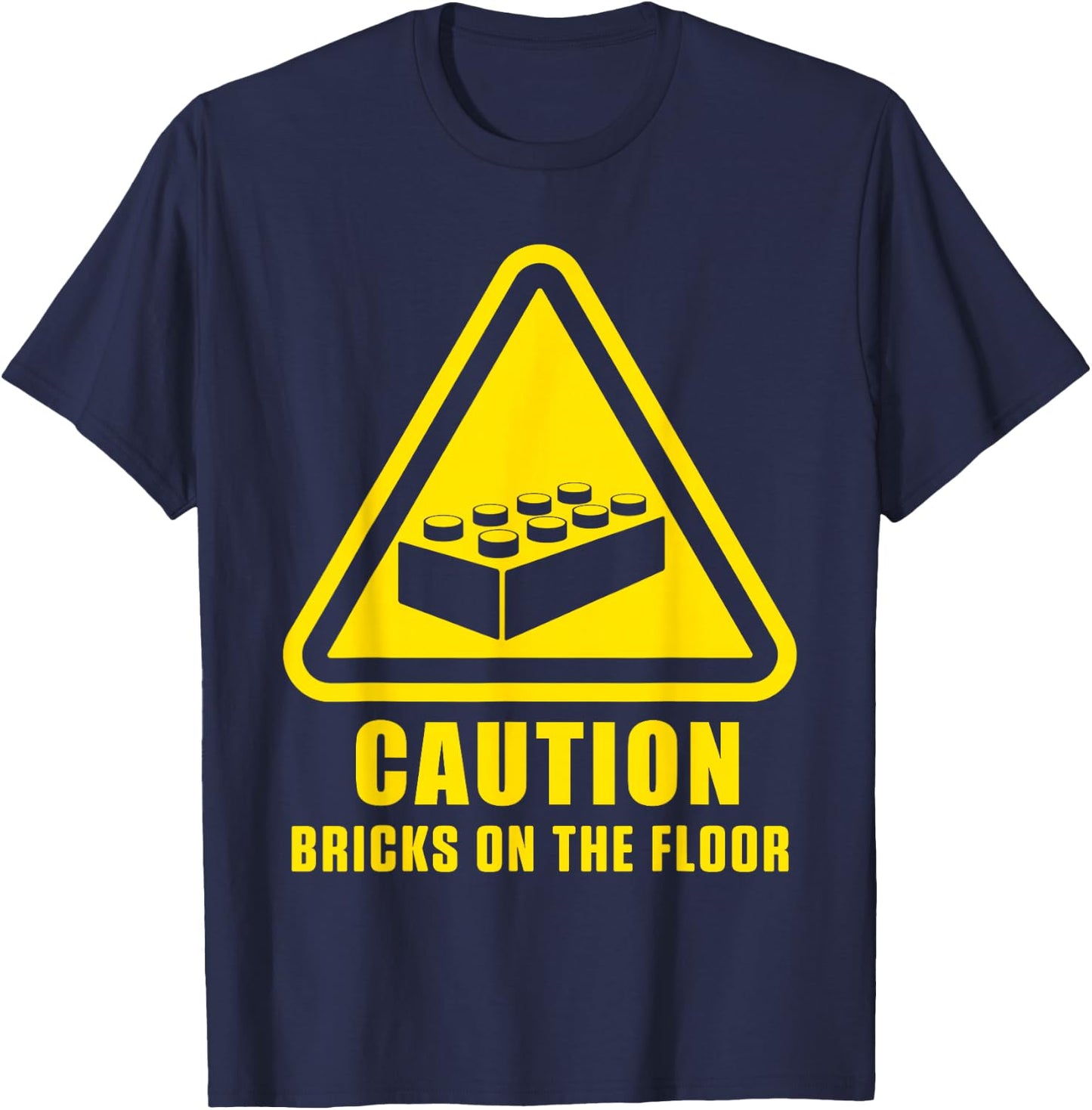 Caution Bricks On Floor Building Blocks Master Builder T-Shirt - T-Shirt | Navy
