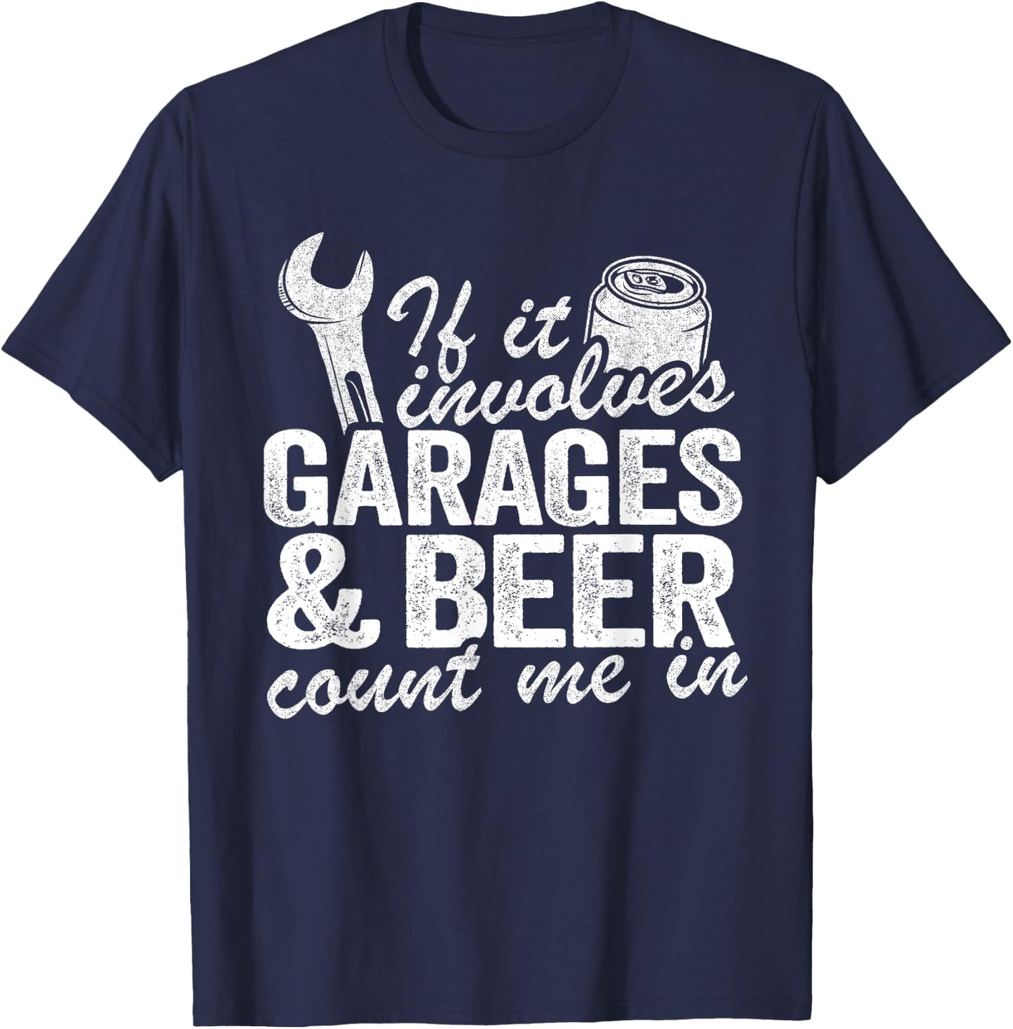 Garages & Beer Day Drinking Mechanic Dad Garage Drinker T-Shirt - T-Shirt | Navy