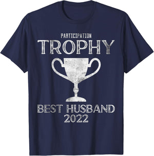 Participation Trophy Best Husband Award 2022 T-Shirt - T-Shirt | Navy