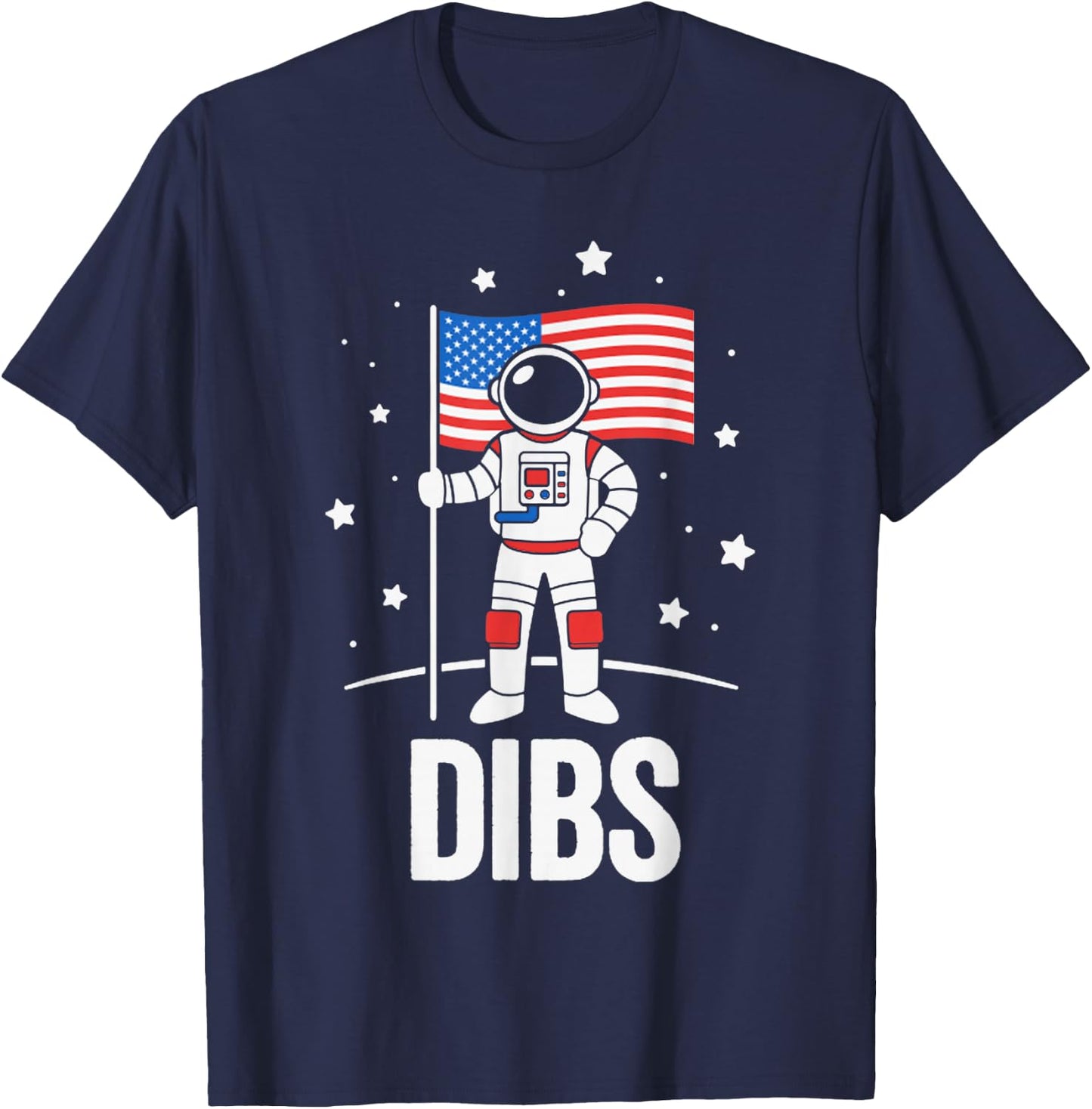 Patriotic Astronaut Claims Dibs on the Moon with an USA Flag T-Shirt - T-Shirt | Navy