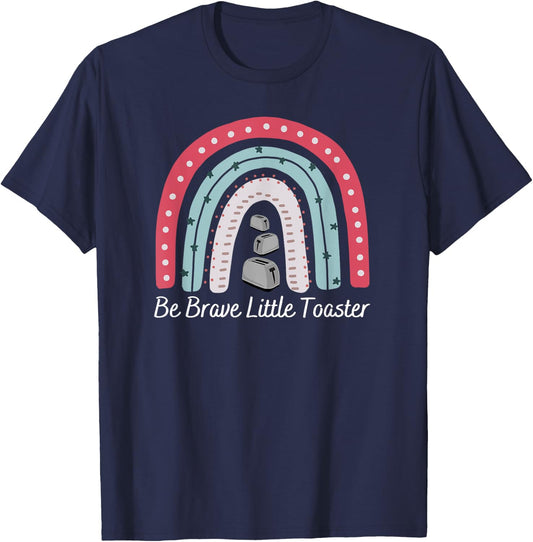 Be Brave, Little Toaster Positive Classic 80s and 90s Retro T-Shirt - T-Shirt | Navy