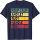 Keep Calm And Let Rudy Handle This Funny Retro Quote T-Shirt - T-Shirt | Navy