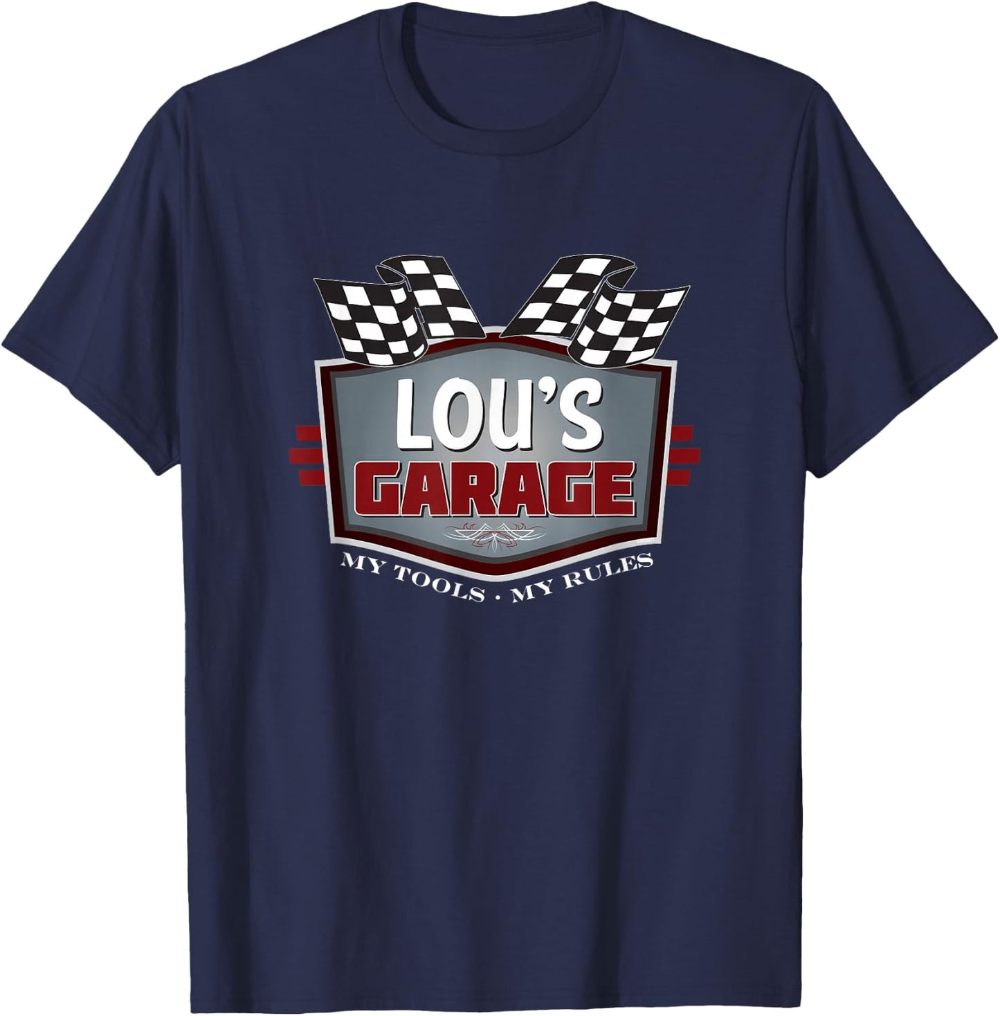 Lou's Garage - Funny Car Guy - My Tools My Rules T-Shirt - T-Shirt | Navy