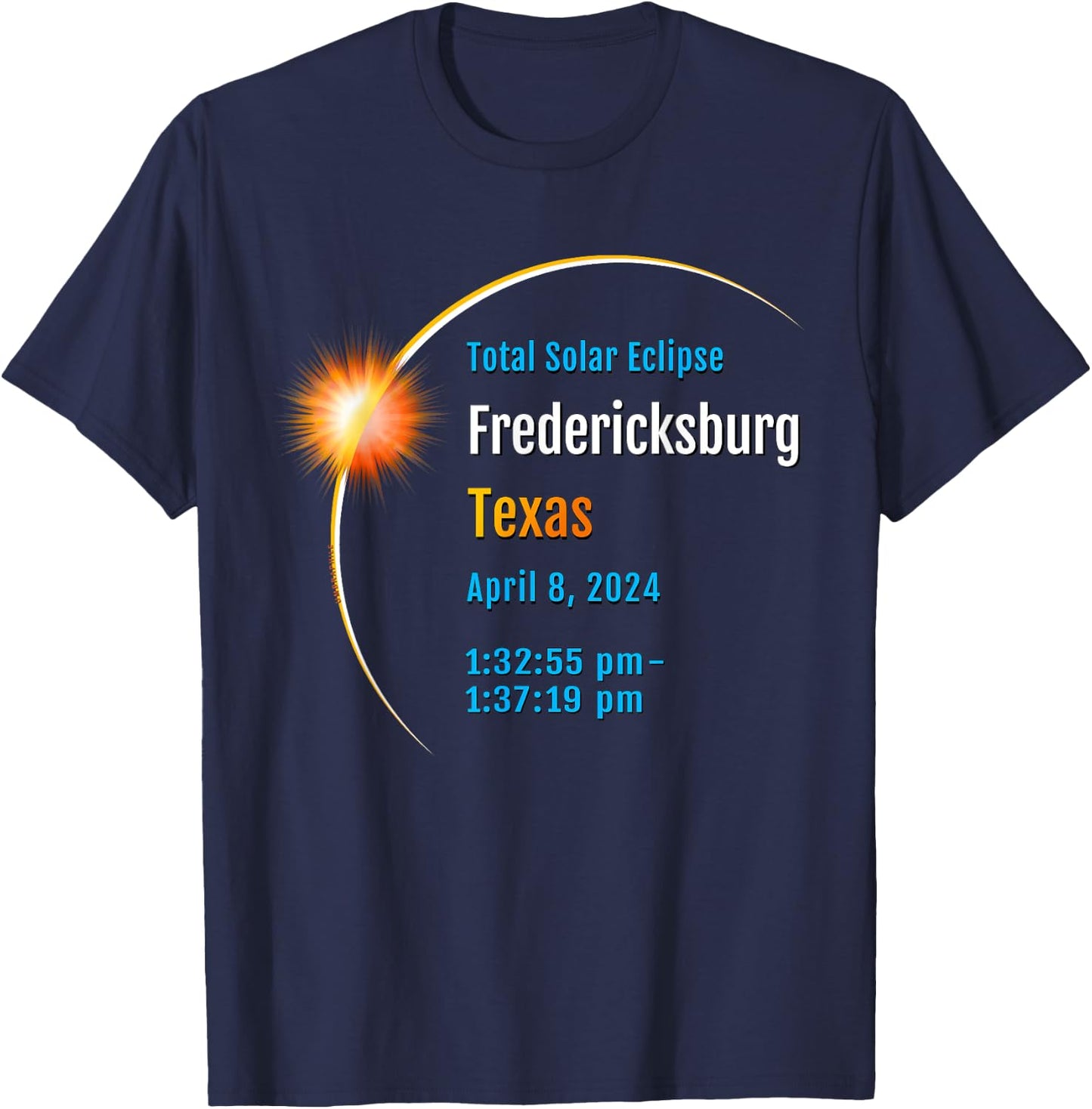 Fredericksburg Texas TX Total Solar Eclipse 2024 :: 1 :: T-Shirt - T-Shirt | Navy