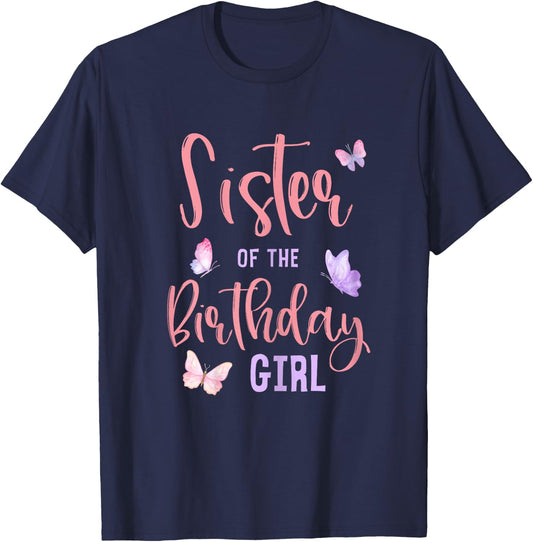 Sister of The Birthday Girl Butterfly Party Matching Family T-Shirt - T-Shirt | Navy