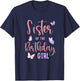 Sister of The Birthday Girl Butterfly Party Matching Family T-Shirt - T-Shirt | Navy