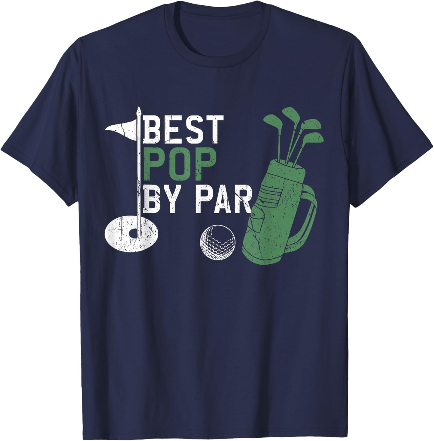 Best Pop By Par Golf Lover Fathers Day T-Shirt - T-Shirt | Navy