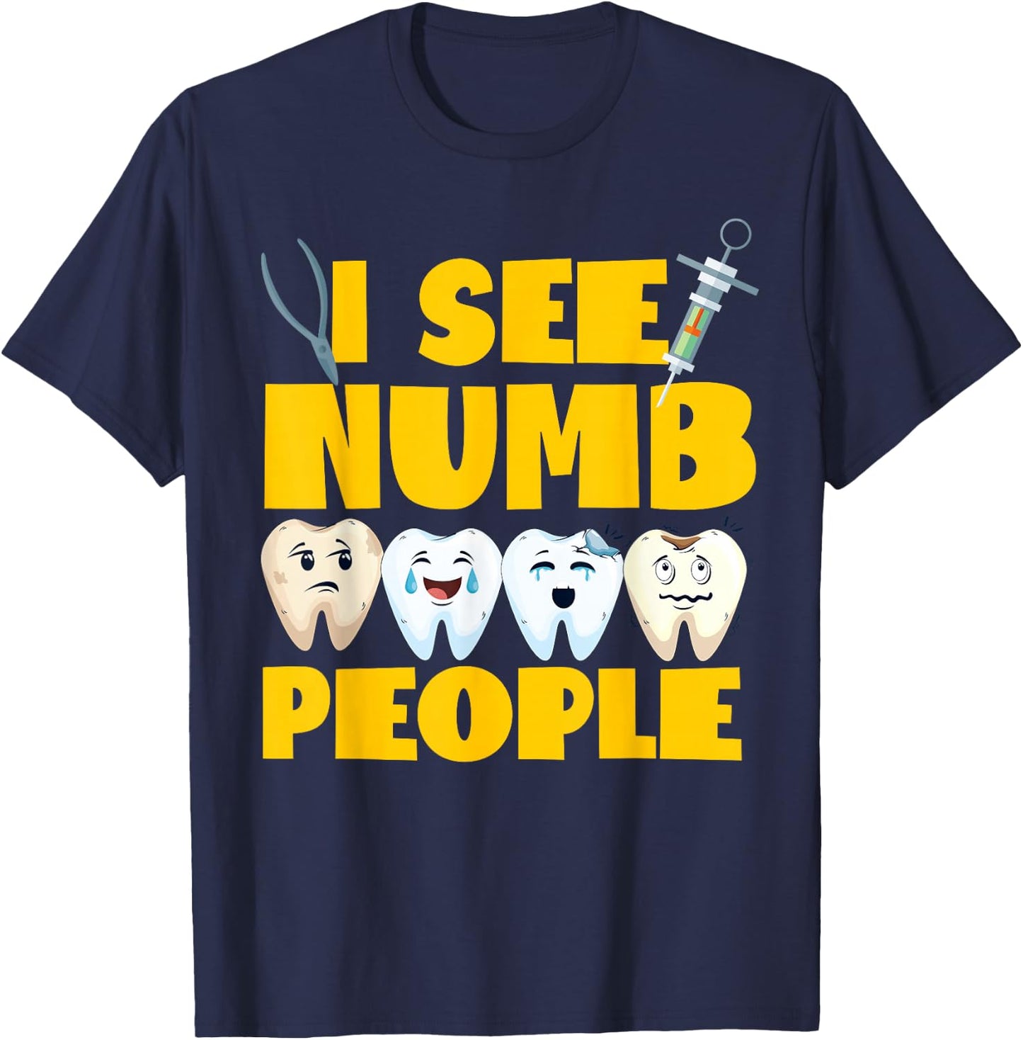Dentist Dental Assistant Hygienist Tooth T-Shirt - T-Shirt | Navy