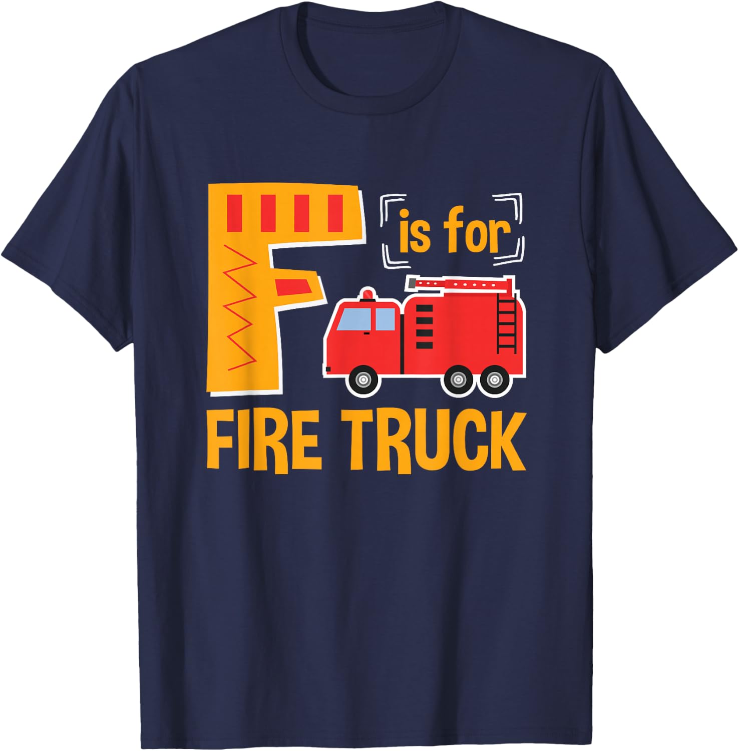 Alphabet Teacher Student F is for Fire Truck ABCs Teaching T-Shirt - T-Shirt | Navy