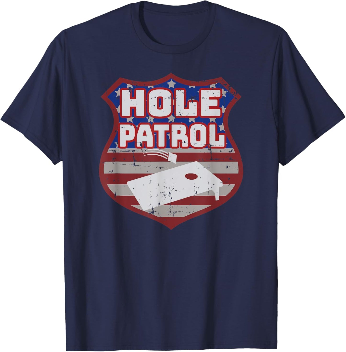 Cornhole Game Toss Men Women Team Beanbags Hole Patrol T-Shirt - T-Shirt | Navy