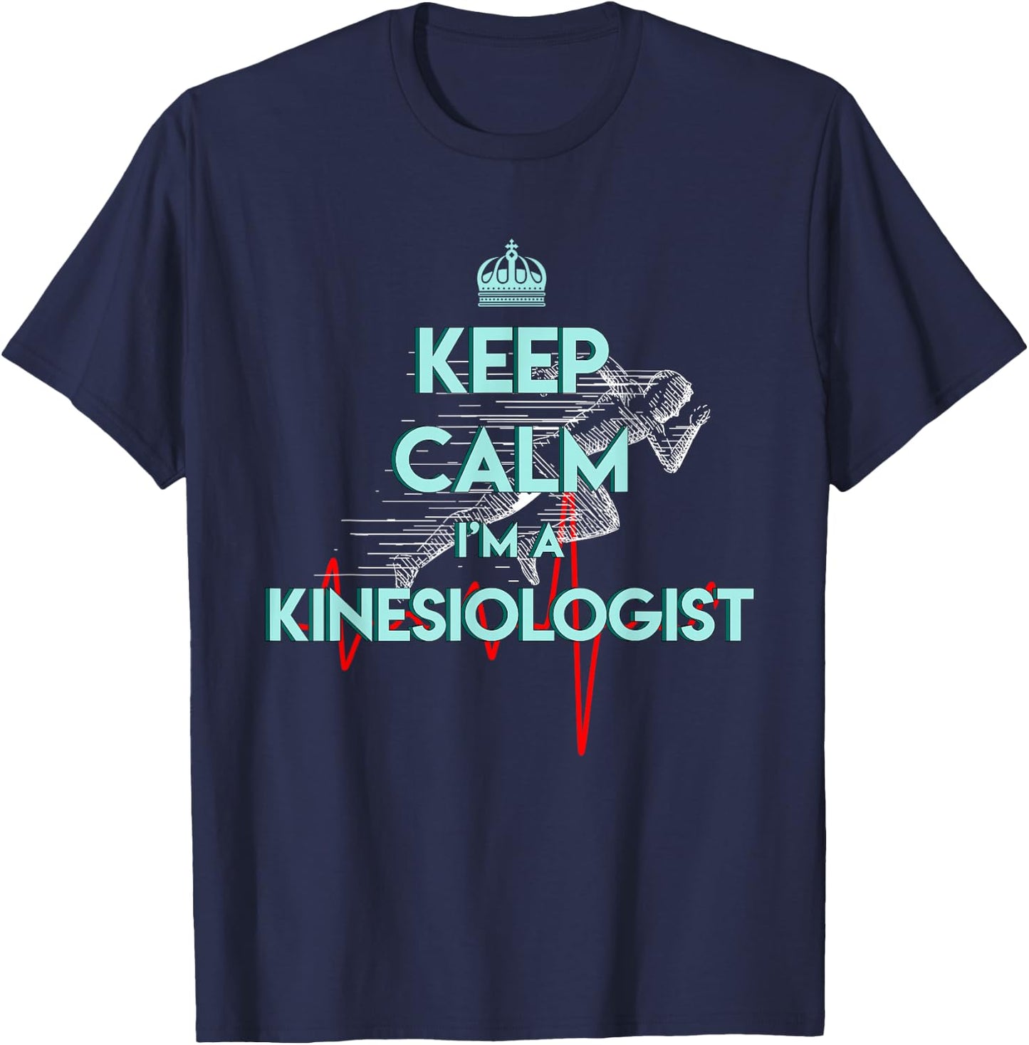 Kinesiologist Profession Kinesiology Practitioner Keep Calm T-Shirt - T-Shirt | Navy