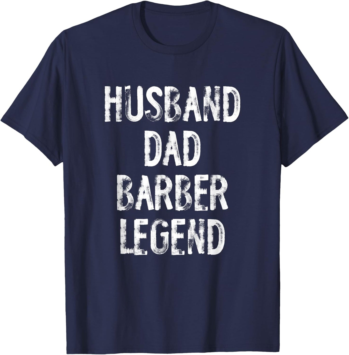 Husband Dad Barber Legend T-Shirt - T-Shirt | Navy