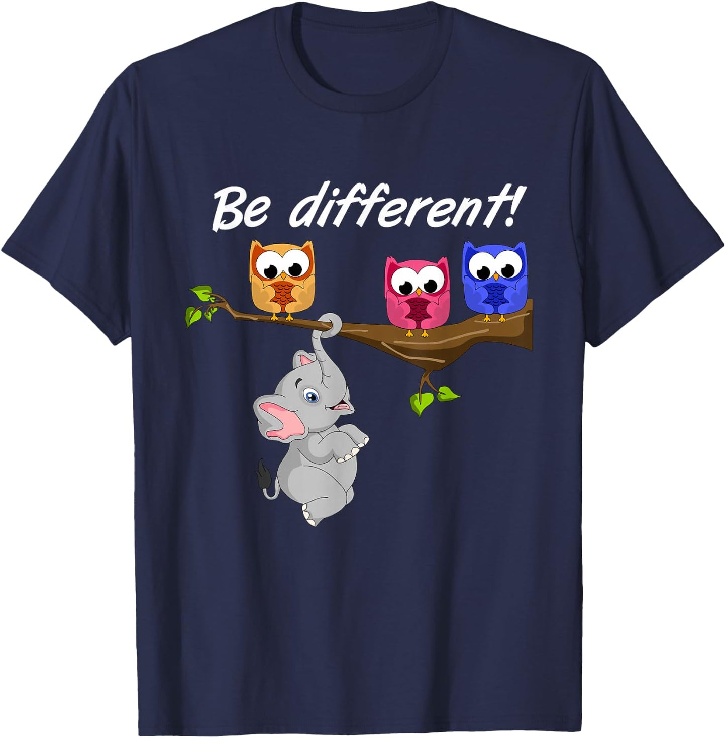 Be Different! - Women's Cute Fun Saying - Motto - Elephant T-Shirt - T-Shirt | Navy