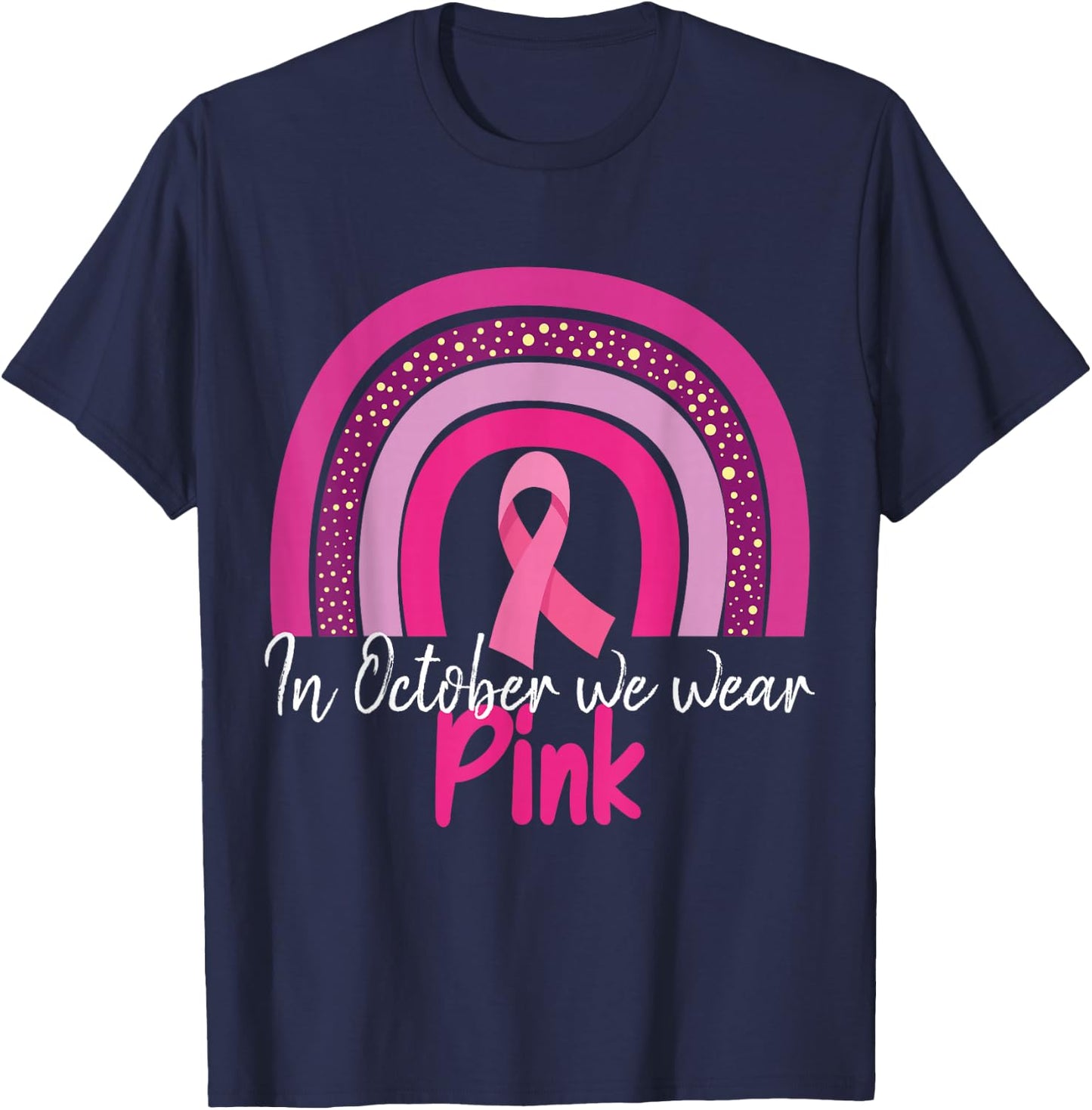 In October we wear pink T-Shirt - T-Shirt | Navy