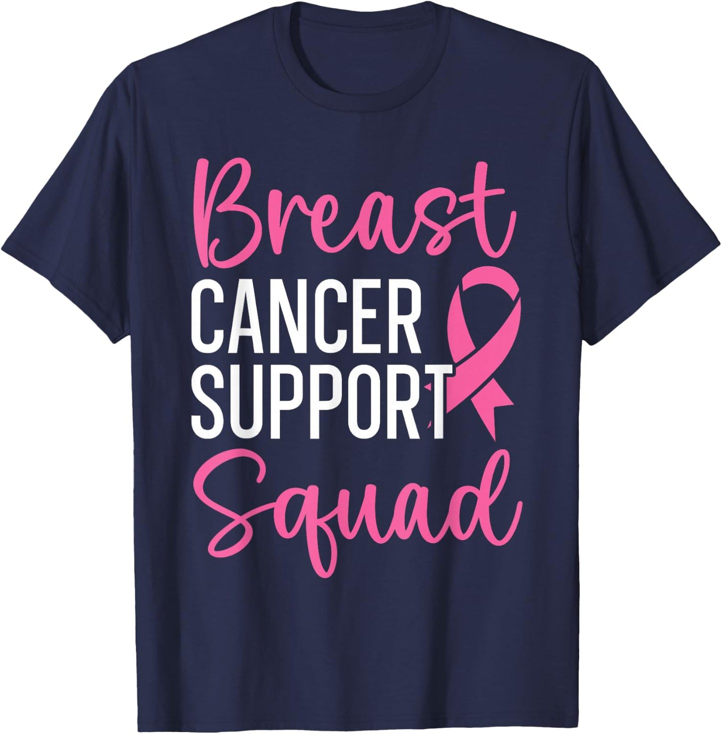 Breast Cancer Support Squad Breast Cancer Awareness T-Shirt - T-Shirt | Navy