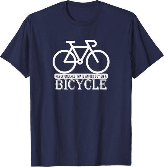 Never Underestimate an Old Man on a Bicycle T-Shirt - T-Shirt | Navy