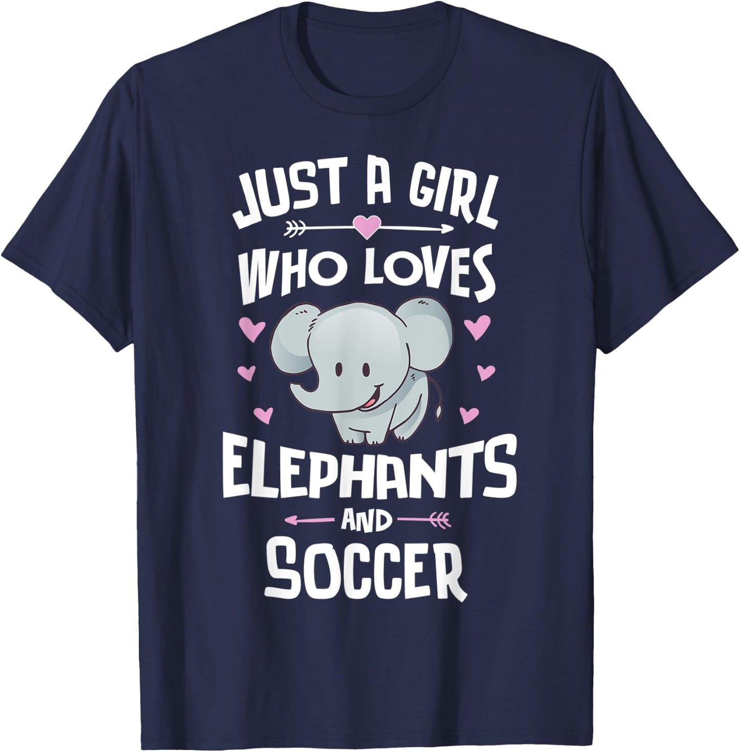 Just A Girl Who Loves Elephants And Soccer Gift Women T-Shirt - T-Shirt | Navy