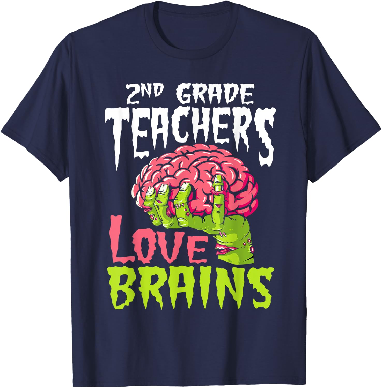 2nd Grade Teachers Love Brains Zombie Teacher Halloween Women Kids T-Shirt - T-Shirt | Navy