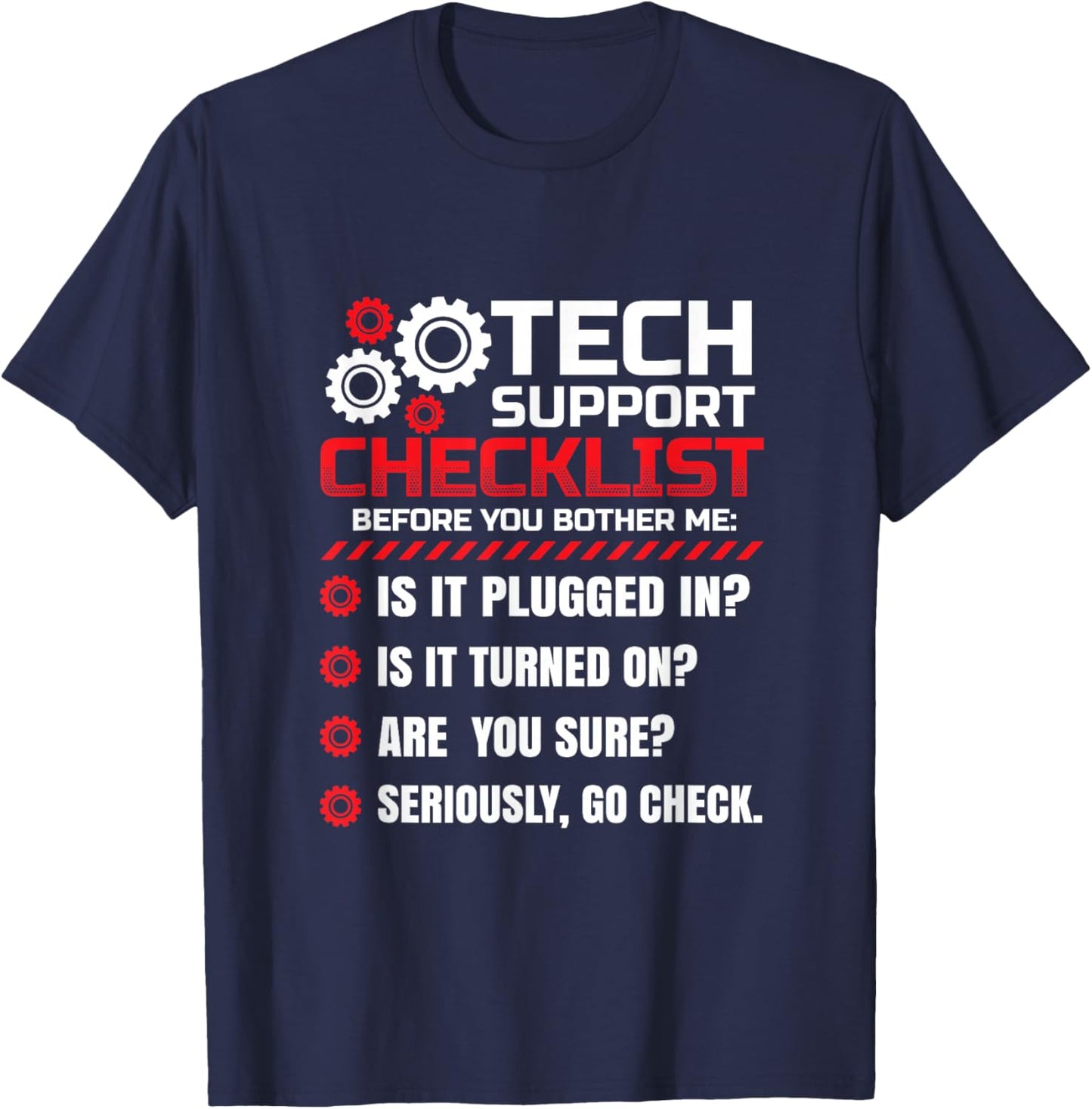 Funny Tech Support Checklist Helpdesk T-Shirt - T-Shirt | Navy