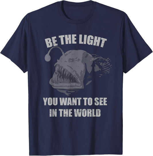 Be the Light You Want to See in the World Anglerfish T-Shirt - T-Shirt | Navy