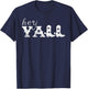 Hey Y'All Cowboy Boots T-Shirt - T-Shirt | Navy