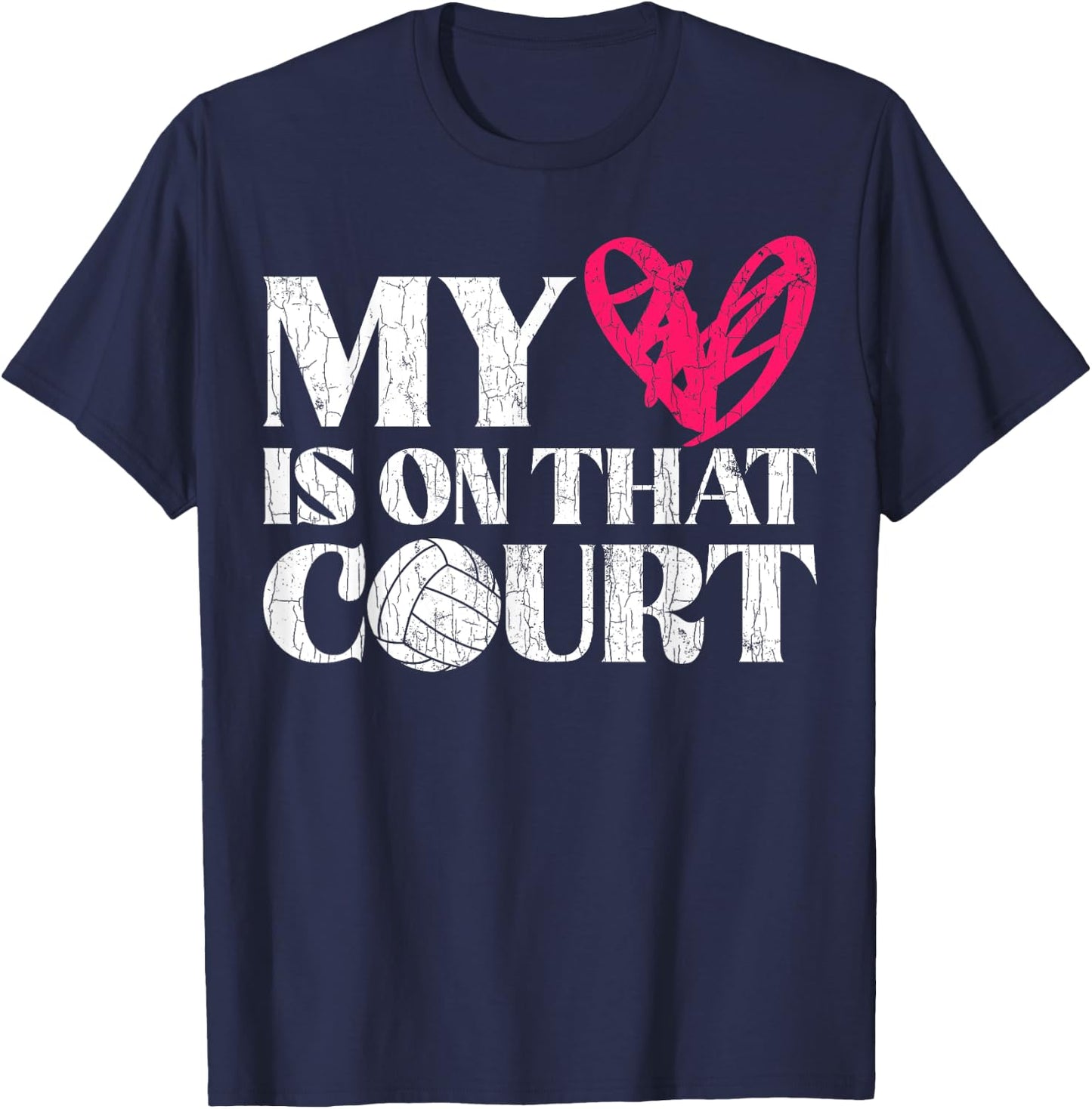 My Heart Is On That Court Volleyball Funny Graphic Player T-Shirt - T-Shirt | Navy