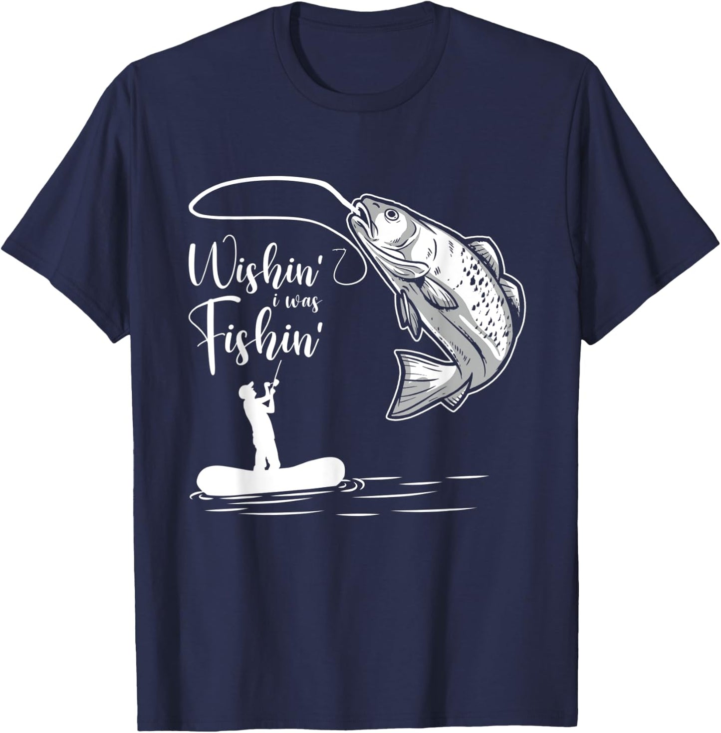 Wishin' I Was Fishin' Carb Bass Trout Fishing Fisherman T-Shirt - T-Shirt | Navy