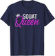 Funny SQUAT QUEEN Personal Trainer Fitness Girl Coach Gym T-Shirt - T-Shirt | Navy