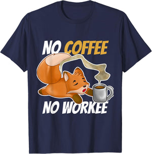 No Coffee No Workee T-Shirt - T-Shirt | Navy